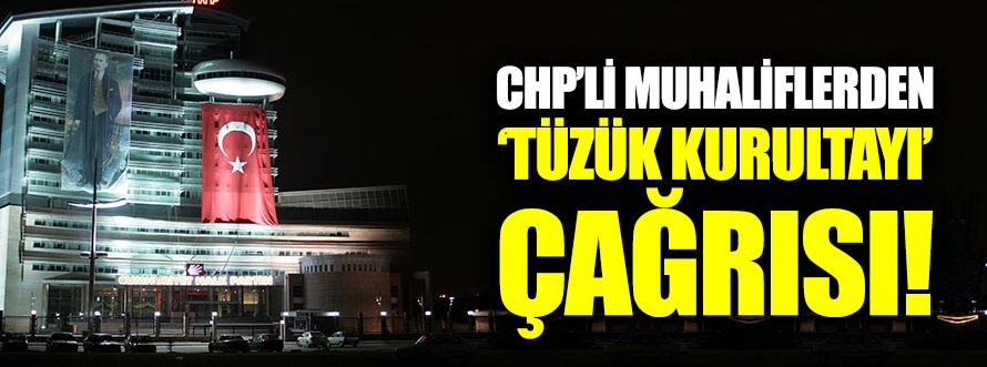 "CHP'de tüzük kurultayı masada"