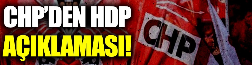 CHP'den HDP açıklaması