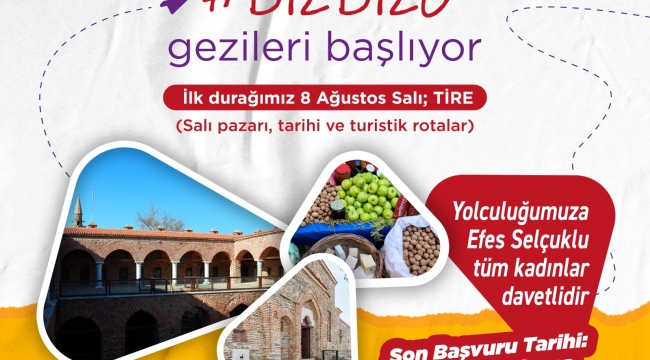  Efes Selçuklu Kadınlara “Biz Bize” Gezileri