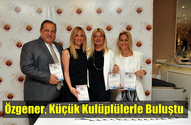 Özgener, Küçük Kulüplülerle Buluştu