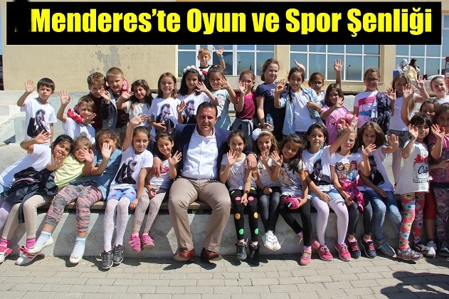 AMenderes’te Oyun ve Spor Şenliği