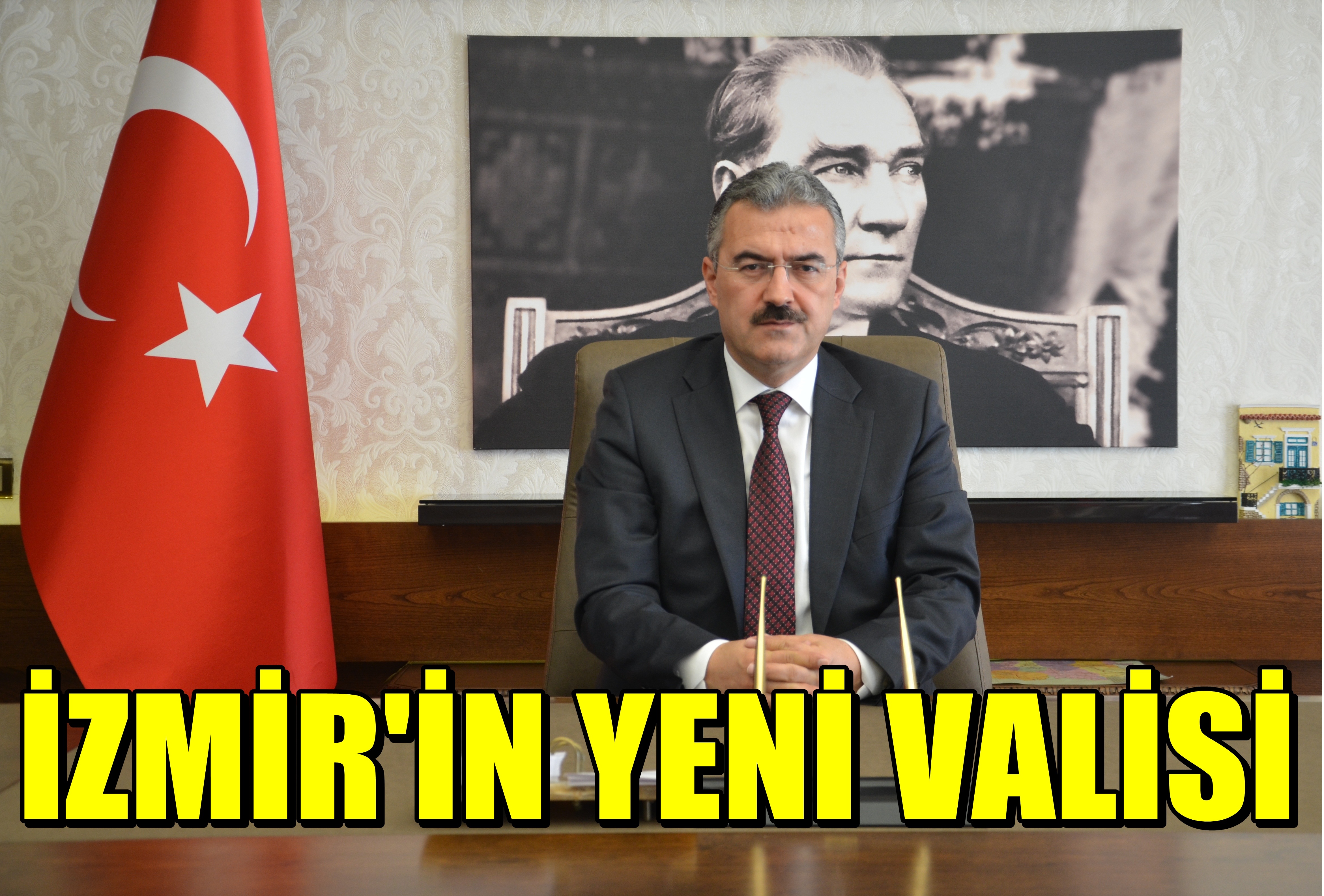 İzmir'in Yeni Valisi