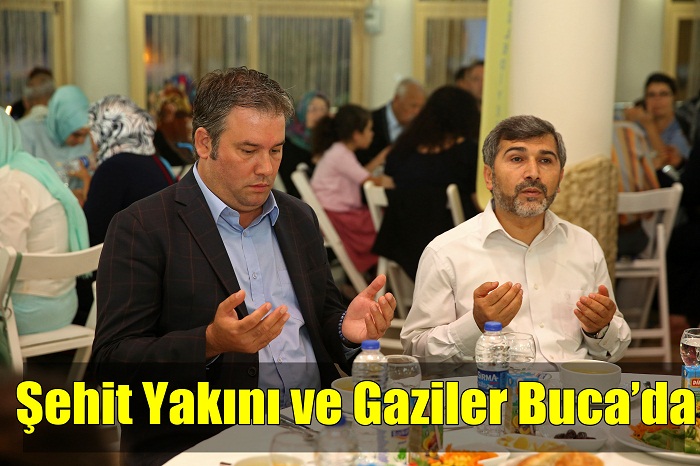 Şehit Yakını ve Gaziler Buca’da İftar Sofrasında Buluştu