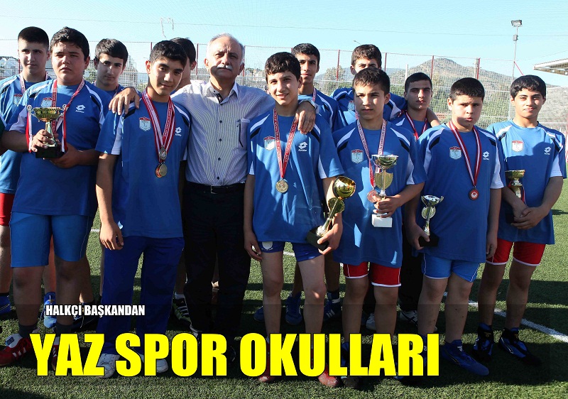 HALKÇI BAŞKANDAN YAZ SPOR OKULLARI