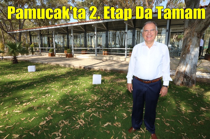 Pamucak’ta 2. Etap Da Tamam