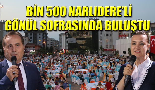 Ak Parti Narlıdere’den Bin 500 Kişilik İftar