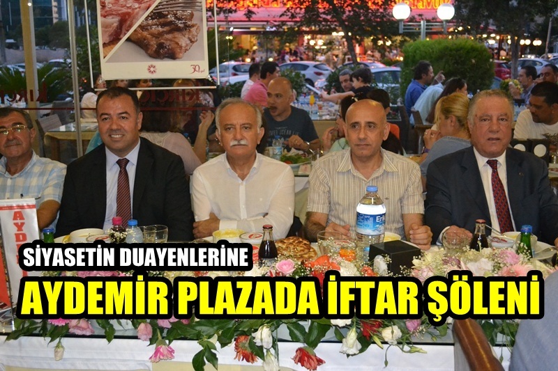 AYDEMİR PLAZADA İFTAR ŞÖLENİ