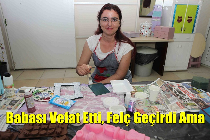 Babası Vefat Etti, Felç Geçirdi Ama Hayata Küsmedi!